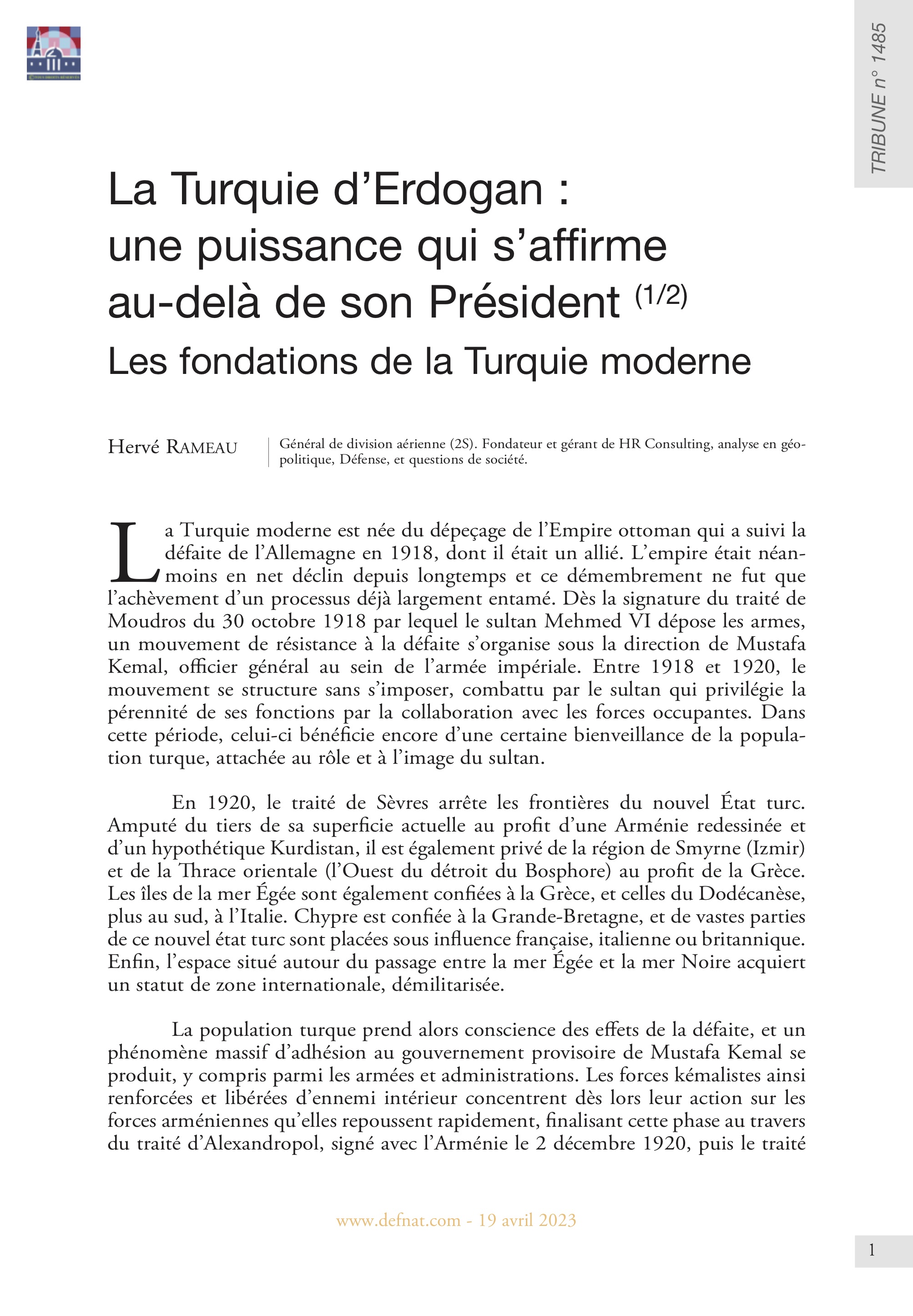 La Turquie d’Erdogan : une puissance qui s’affirme au-delà de son Président (1/2) – Les fondations de la Turquie moderne (T 1485)
